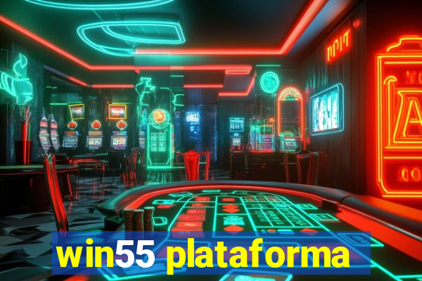 win55 plataforma